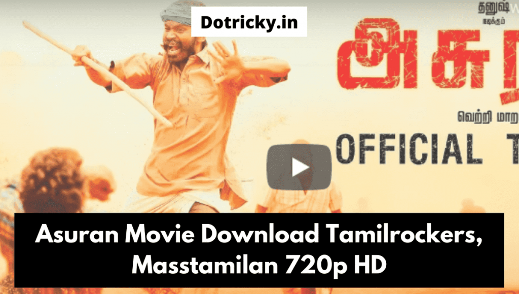 Asuran Movie Download Tamilrockers