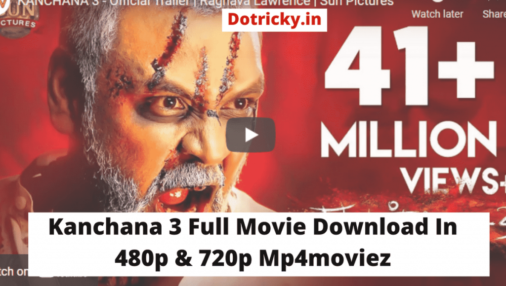 Kanchana 3 Full Movie Download