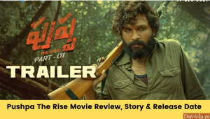 Pushpa The Rise Movie Review, Story & Release Date