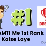 Dream11 Me 1st Rank Kaise Laye